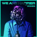 Gustavo Gomes - We Are Happier