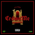 B.a Badd - Crown Me (Explicit)