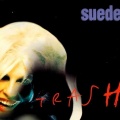 Suede - Trash
