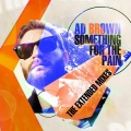 Ad Brown - Been A While (Extended Mix)