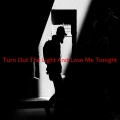 Don Williams - (Turn Out The Light And) Love Me Tonight (Complete version originally performed by Don Williams)