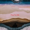 Various Artists - Pray For Me