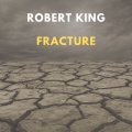 Robert King - Memories Fade