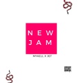 Jet、Mykell - New Jam (Explicit)