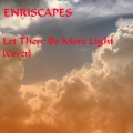 Enriscapes - Let There Be More Light