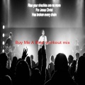 Chris Janson - Buy Me A Boat (Complete version originally performed by Chris Janson)(workoutmix)