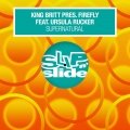 King Britt、Firefly、Ursula Rucker - Supernatural (feat. Ursula Rucker)(AMbassador Remix)