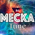 Mecka Dj - Tune