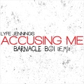 Lyfe Jennings、barnacle boi - Accusing Me (Remix)