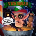 Vice Squad、Beki Bondage - Christmas Has Been Cancelled (feat. Beki Bondage)(Explicit)