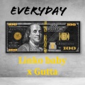 Gutta、Linko Baby - Everyday (Explicit)