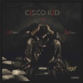 Cisco Kid - Intro - 10 Rhymes or 10 Dimes (Explicit)