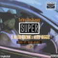 Maxo Kream、Yarbro The Dragon、Alief Biggie - Super (feat. Maxo Kream & Alief Biggie)(Explicit)