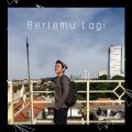 Brahma - Bertemu Lagi