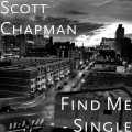 Scott Chapman - Find Me