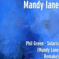Phil Green - Phil Green - Solaris (Mandy Lane Remake)