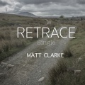Matt Clarke - Retrace