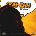 Zay Nailer - Ooh Ehh (Explicit)