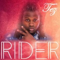 Tez - Rider