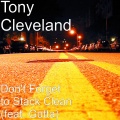Gutta、Tony Cleveland - Don't Forget to Stack Clean Version (feat. Gutta)