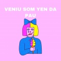 OT - Veniu Som Yen Da Pau