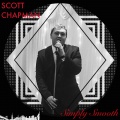 Scott Chapman - These Foolish Things (Remind Me of You)