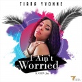 Tiara Yvonne、OBN Jay - I Ain't Worried (Explicit)
