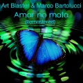 Art Blaster、Marco Bartolucci - Amar No Mata (Remastered|Dub Mix)