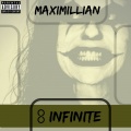 Maxi Millian - Infinite (Explicit)