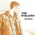 john o'brien - The Stalker
