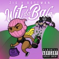 bossman、Zig - Wit da Bag (Explicit)