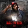 Dj Buu、Yak - Back 2 the Block (Explicit)