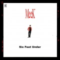 Meek - Six Feet Under (Remaster)