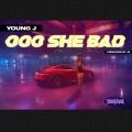 Young-j - Ooo She Bad