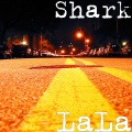 Shark - LaLa