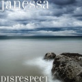 Janessa - Disrespect (Explicit)