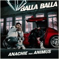 Animus、Anachie - Balla Balla