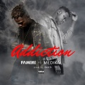 Medikal、Fameye - Addiction (Explicit)