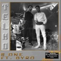 Byro、R-One - Telho (Explicit)