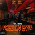 Dubill.J、Mike Baty、Dylan Huling - Feeling Evil (Explicit)