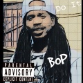 Bop - Do It (Explicit)