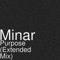 Minar - Purpose (ExtendedMix)
