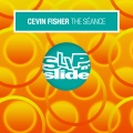 Cevin Fisher - The Séance (CF's NYC Beats)