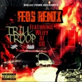 AZ、CC、Trill Troop、Wezzy - Feds (feat. Wezzy AZ & CC)(Explicit)
