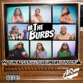 Arsonal Da Rebel、Sir Alden、Suburban Snoop - The Burbs (Explicit)