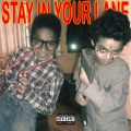 Jaydensvengence、WiLL - Stay in Your Lane (Explicit)