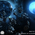 Matiz - Moment of Illusion (Explicit)