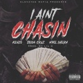 Kenzo、Mike Sherm、Jason Cruz - I Ain't Chasin (Explicit)