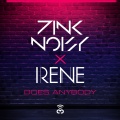 Pink Noisy、irene - Does Anybody