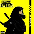 bossman - New Vegas (Explicit)